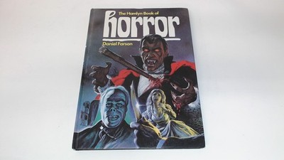 			The Hamlyn Book of Horror, Farson, Daniel, Hamlyn, 1984, Hardcove		
