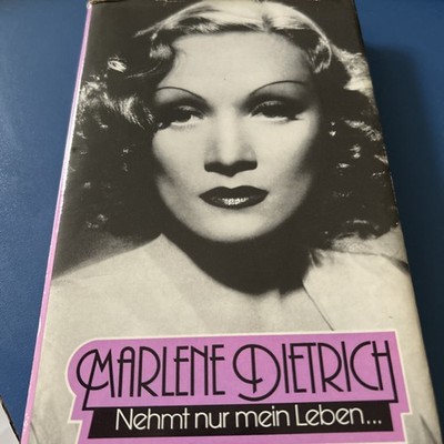 Marlene Dietrich ''Nehmt nur mein Leben'' Henschelverlag Berlin 1985., 2. Auflage
