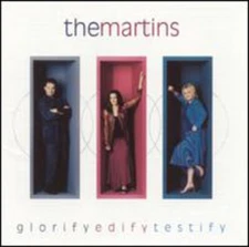 Glorify Edify Testify by The Martins (CD, 2001)
