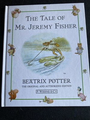 Tale of Mr. Jeremy Fisher by Beatrix Potter. Hardcover