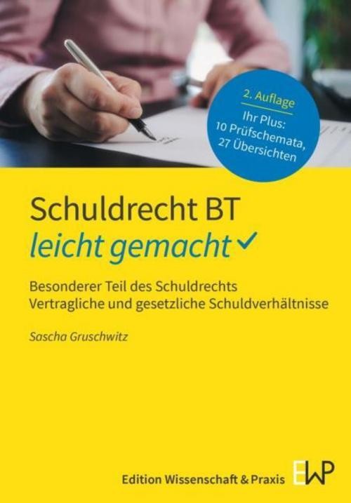 Schuldrecht BT - leicht gemacht Sascha Gruschwitz