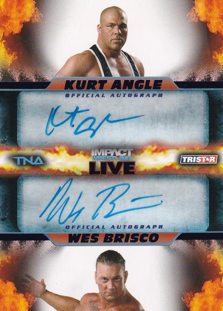 2013 TRISTAR TNA Impact Kurt Angle/Wes Brisco Live Dual Autographs