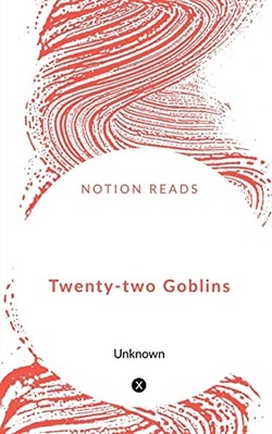 Twenty-Two Goblins - NEU unbekannt 2020