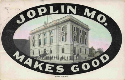 Joplin MO Makes Good, Post Office, Joplin, Missouri MO