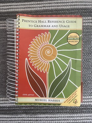 Prentice Hall Reference Guide to Grammar and Usage by Muriel Harris 5th edition