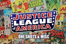 Justice League of America One Shots & Miscellaneous (PIICK/CHOOSE FROM LIST)