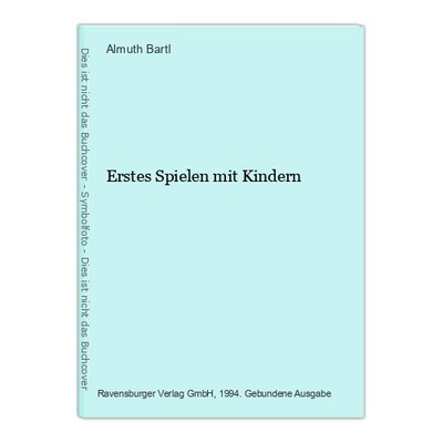 Erstes Spielen mit Kindern Bartl, Almuth: 430632-2