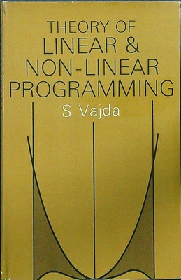 THEORIE DER LINEAREN UND NICHTLINEAREN PROGRAMMIERUNG VAJDA S. LONGMAN 1974 \