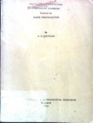 Lectures on Wave Propagation Tata Institute Lectures on Mathematics and Physics 