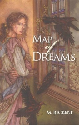 Map of Dreams - Rickert, M.