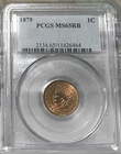 New Listing1879 Indian Head Penny PCGS MS 65 RB better date