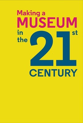 Making a Museum in the 21st Century By Adjaye, David David Adjay
