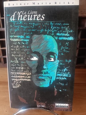 Rilke Rainer Maria Das zweisprachige Stundenbuch Der Schrei Kiesel Compère 1989 29
