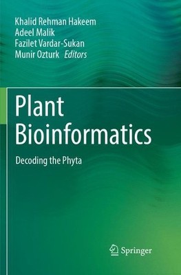 Plant Bioinformatics by Khalid Rehman Hakeem, Adeel Malik, Fa... - 9783319883878