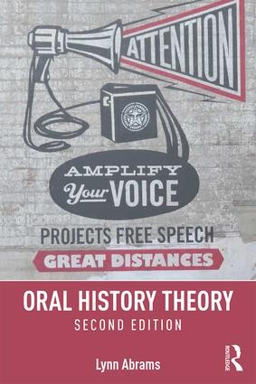 Oral History Theory - 2nd Edition