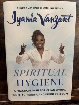 Spiritual Hygiene : A Practical Path for Clean Living by Iyanla Vanzant (2025)