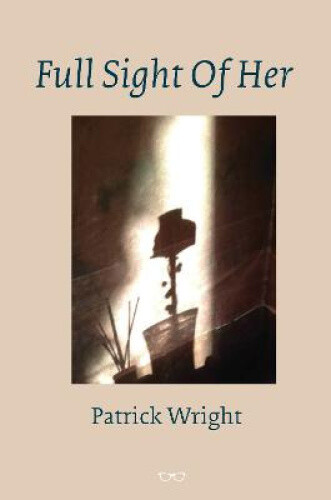 Thumbnail - Full Sight Of Her By Patrick Wright