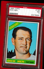 1966 topps baseball # 149 Dick Nen Senators psa 7