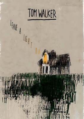 Tom Walker Leave A Light On A3 A4 Print Poster Unframed
