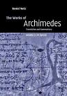 The Works of Archimedes: Volume 2, on Spirals: Archimedes and the Physical World: Volume 2 by Archimedes (Hardback, 2017)
