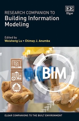 Research Companion to Building Information Modeling (Elgar Companions to the ...