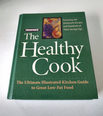 Prevention's the Healthy Cool: The Ultimate Kitchen Guide to Great Low-Fat Food