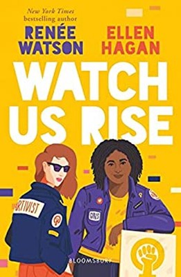 Watch Us Rise Taschenbuch Renée, Hagan, Ellen Watson