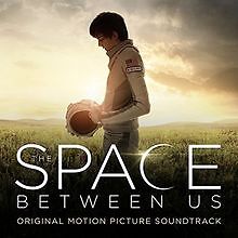 The Space Between Us (Original Motion Picture Score) ... | CD | Zustand sehr gut