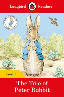 The Tale of Peter Rabbit - Ladybird Readers Level 1 9780241316146 New..