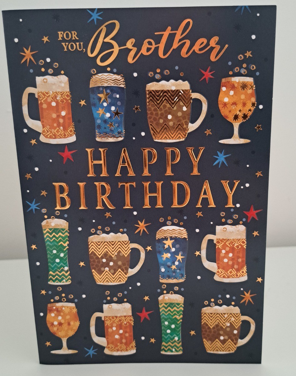 For You Brother Happy Birthday Card. Beer Design. 19x13cm