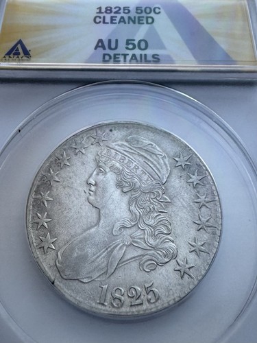1825 Capped Bust Half Dollar ANACS AU 50 Details Looks Much Better You Decide!!! - Picture 3 of 6