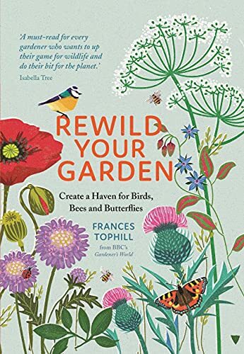 Rewild Your Garden: Create a Haven for Birds, Bees and Butterflies (Greenfinch) - Image 3