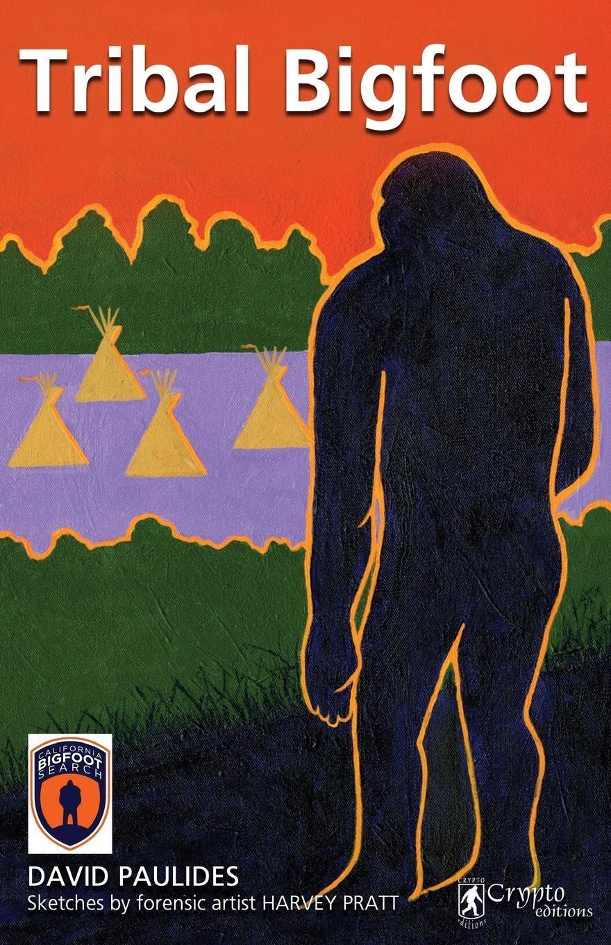 Thumbnail - David Paulides | Tribal Bigfoot | Taschenbuch | Englisch (2017) |