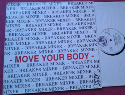 Breaker Mixer / Move Your Body 12'' Maxi 1993 / 2 Versions + Tribal Drums Track