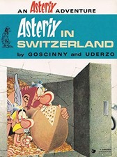 Asterix in Switzerland BK 8 (Classic Asterix Paperbacks) by Goscinny 0340192704