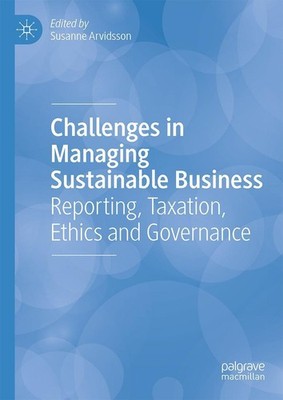 Challenges in Managing Sustainable Business Susanne Arvidsson