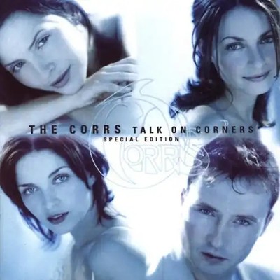 the Corrs - Talk on Corners (Special Edition)