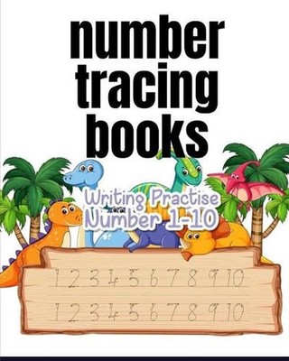 number tracing books: A book of 72 pages, the size of 8/10, in which everything