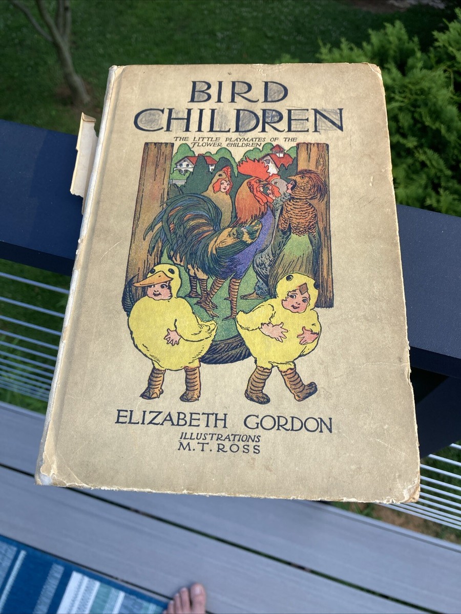 Vintage Bird Children Book HC 1912 18th Edition Elizabeth Gordon