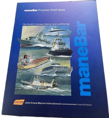 John Crane Manebar Propeller Shaft Seals Manual  Fast Shipping 