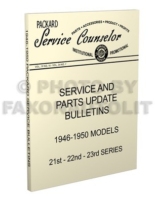 Packard Service Bulletins 1946 1947 1948 1949 1950 Updates to the Shop Manual