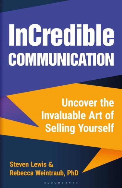 InCredible Communication by Rebecca Weintraub HARDBACK 9781472991720