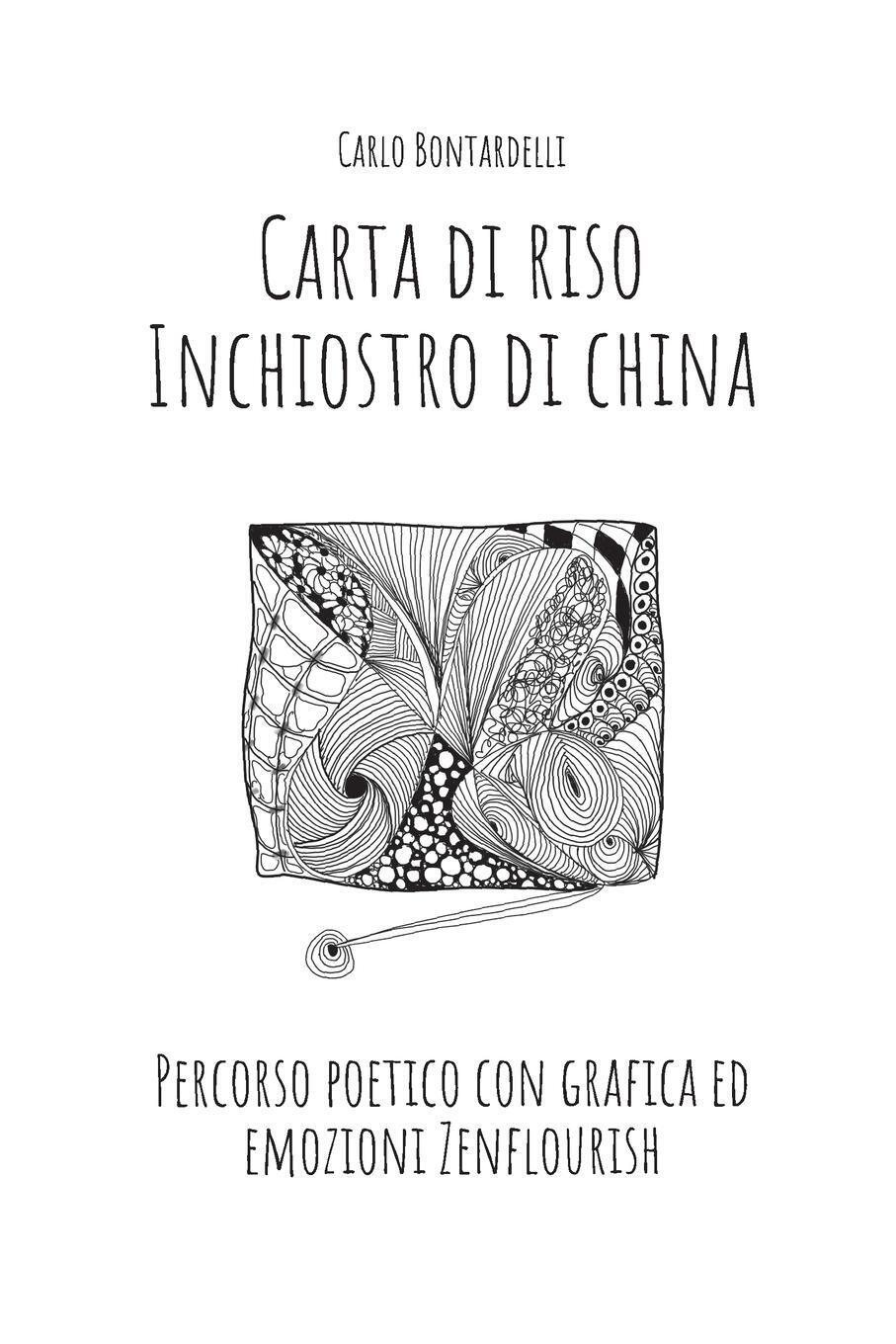 Thumbnail - Carlo Bontardelli | Carta Di Riso Inchiostro Di China | Taschenbuch