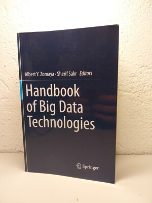 Handbook of Big Data Technologies von Albert Y. Zomaya Sherif Sakr 