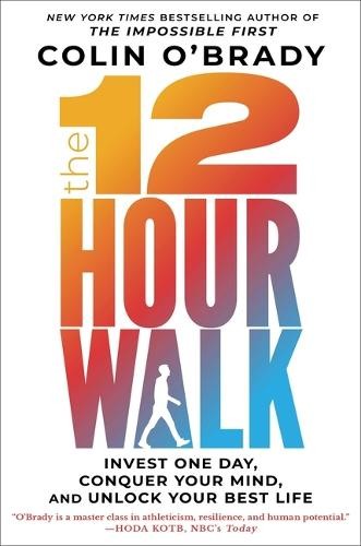 Colin O'Brady The 12-Hour Walk (Copertina rigida) - Foto 1 di 1