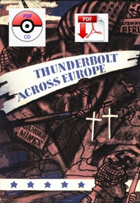 CD File 83d Infantry Division The Thunderbolt across Europe + 5 Newspapers Scans