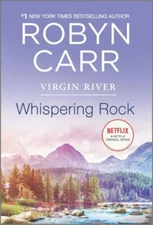 Whispering Rock; A Virgin River Novel, 3 - 0778331520, Robyn Carr, paperback
