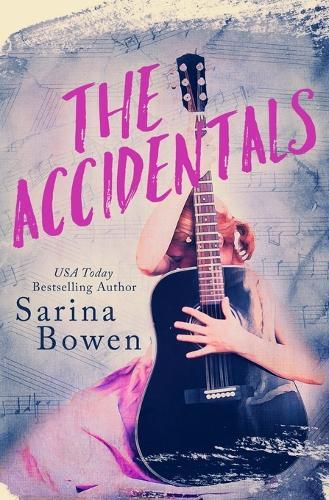 Thumbnail - Sarina Bowen The Accidentals (taschenbuch)