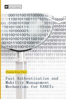 Ming-Chin Chuang | Fast Authentication And Mobility Management Mechanisms For...