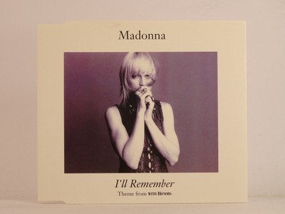 MADONNA I'II REMEMBER (THEME FROM WITH HONORS) (C22) 4 Track CD Single along wit